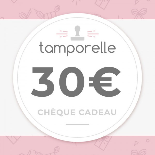 Chèque Cadeau - 30€ Chèque Cadeau - 30€